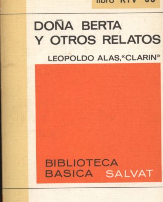 Doña Berta y otros relatos - Leopoldo Alas Clarín