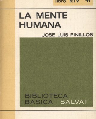 La mente humana - José Luís Pinillos