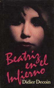 Beatriz en el infierno - Didier Decoin