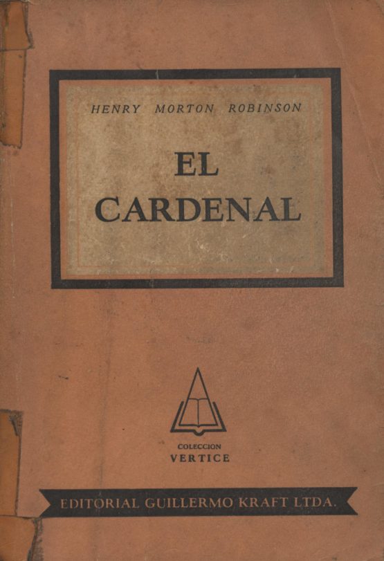 El cardenal - Henry Morton Robinson