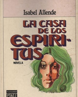 La casa de los espíritus - Isabel Allende