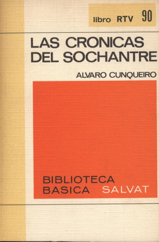 Las crónicas del sochantre - Alvaro Cunqueiro
