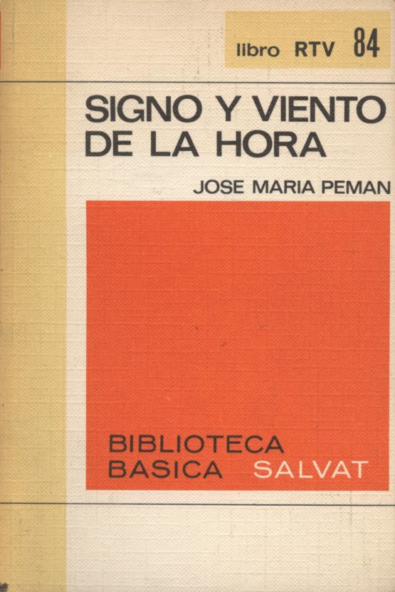 Signo y viento de la hora - José María Pemán