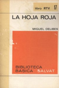 La hoja roja - MIguel Delibes a bratac.cat