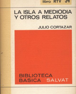 Venda online de llibres d'ocasió com La isla a mediodía y otros relatos - Julio Cortazar a bratac.cat