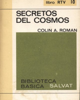 Secretos del cosmos - Colin A. Roman