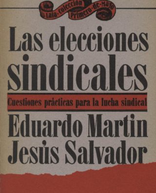 Venda online de llibres d'ocasió com Las elecciones sindicales - Eduardo Martin i Jesús Salvador a bratac.cat