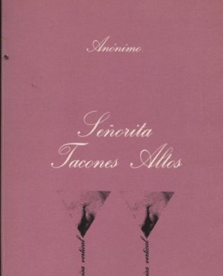 Venda online de llibres eròtics d'ocasió com Señorita Tacones Altos - Anònim a bratac.cat