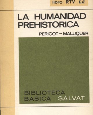 Venta online de libros de ocasión como La humanidad prehistorica - Pericot y Maluquer en bratac.cat