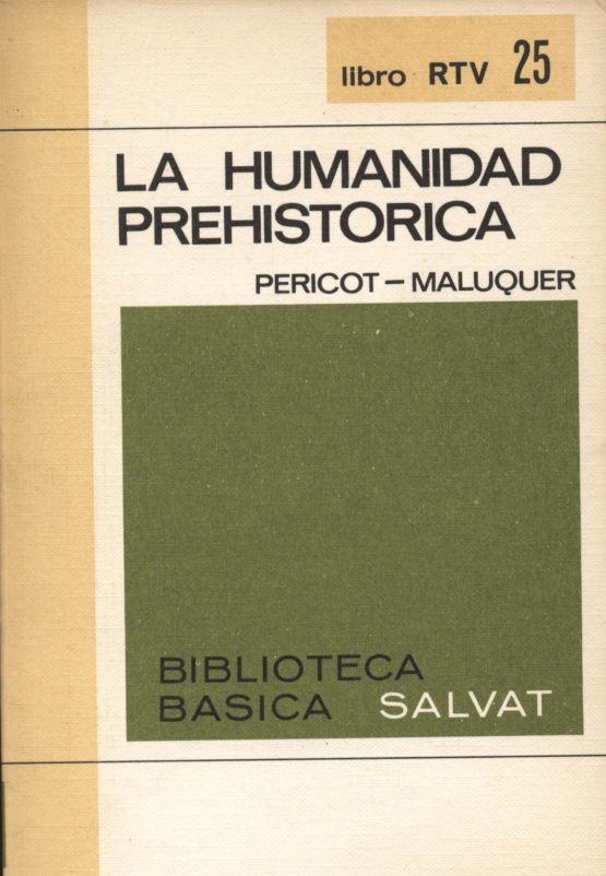Venda online de llibres d'ocasió com La humanidad prehistorica - Pericot i Maluquer a bratac.cat