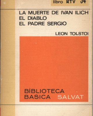 Venda online de llibres d'ocasió com La muerte de Ivan Ilich - El diablo - El padre Sergio - Lev Tolstoi a bratac.cat