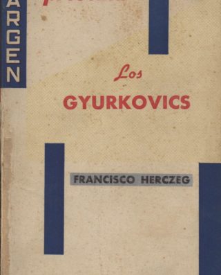 Venta online de libros de ocasión como Los Gyurcoviks - Francisco Herczeg en bratac.cat