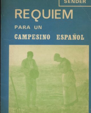Requiem para un campesino español - Ramon J Sender en bratac.cat