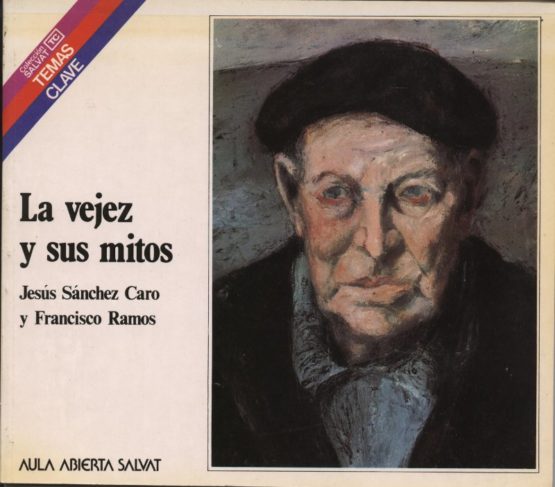 Venta online de libros de ocasión como La vejez y sus mitos - Jesús Sánchez Caro y Francisco Ramos en bratac.cat
