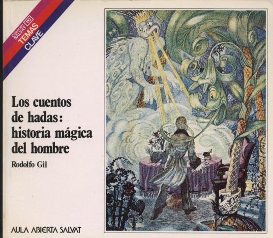 Venda online de llibres d'ocasió com Los cuentos de hadas: historia mágica del hombre - Rodolfo Gil a bratac.cat