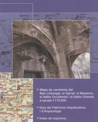 Venta online Mapa-guia del patrimoni Baix Llobregat, Garraf, Maresme, Vallès Oriental, Vallès Occidental en bratac.cat