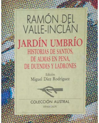 Jardín Umbrío - Ramón del Valle - Inclán
