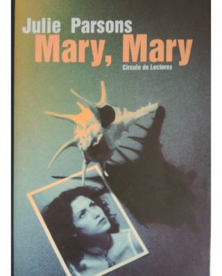 mary, mary - Julie Parsons