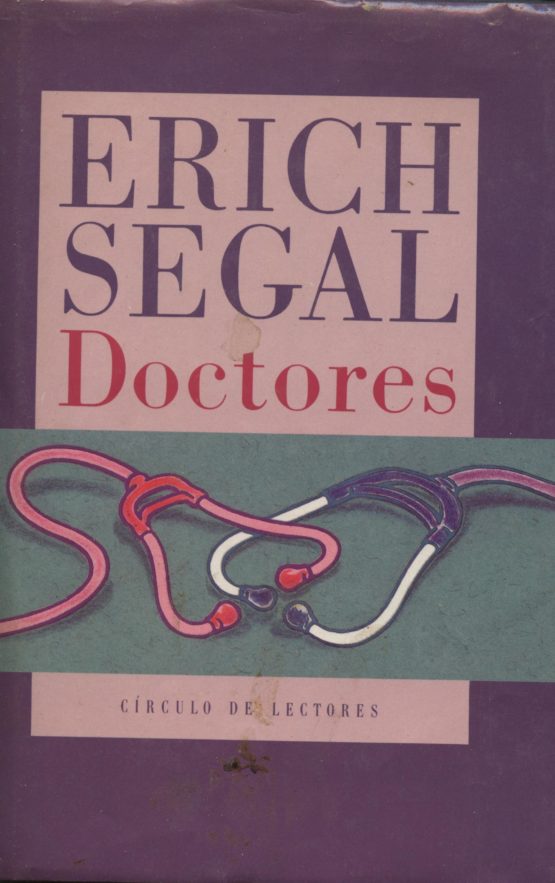 Doctores - Erich Segal