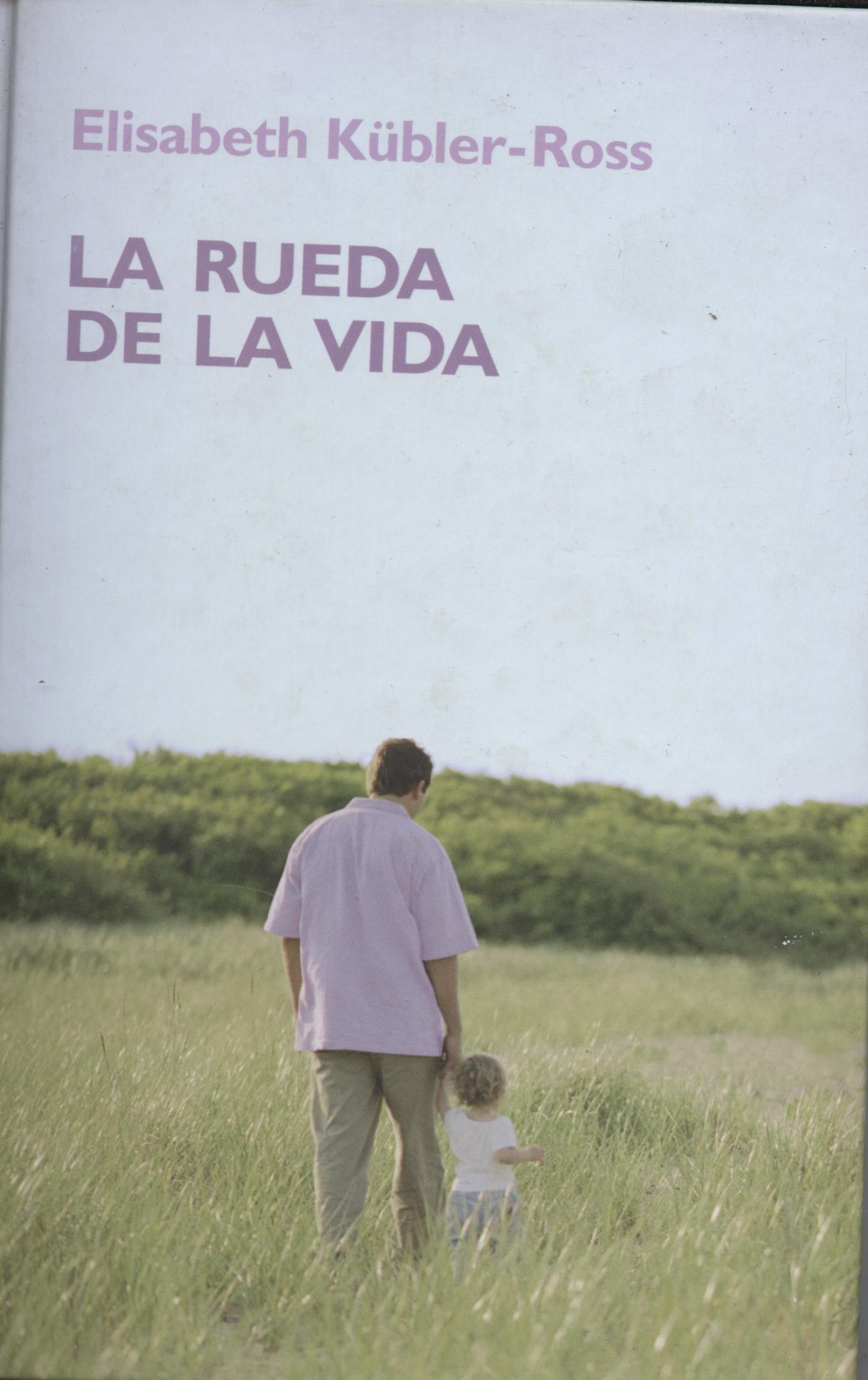 La rueda de la vida Elisabeth KüblerRoss Bratac.cat